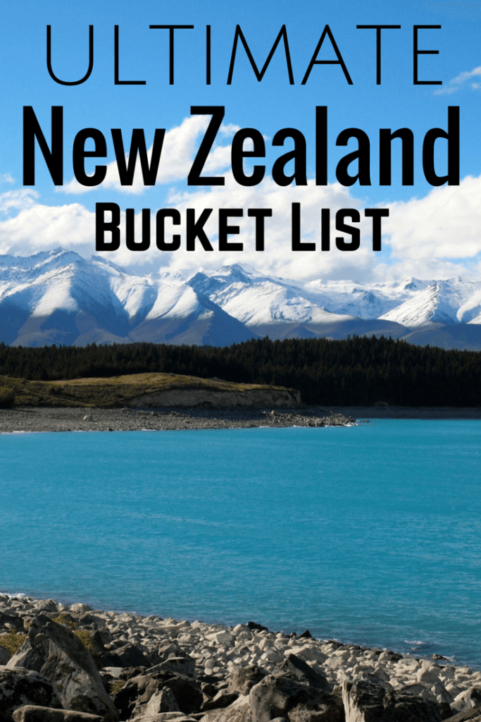 The Ultimate New Zealand Bucket List