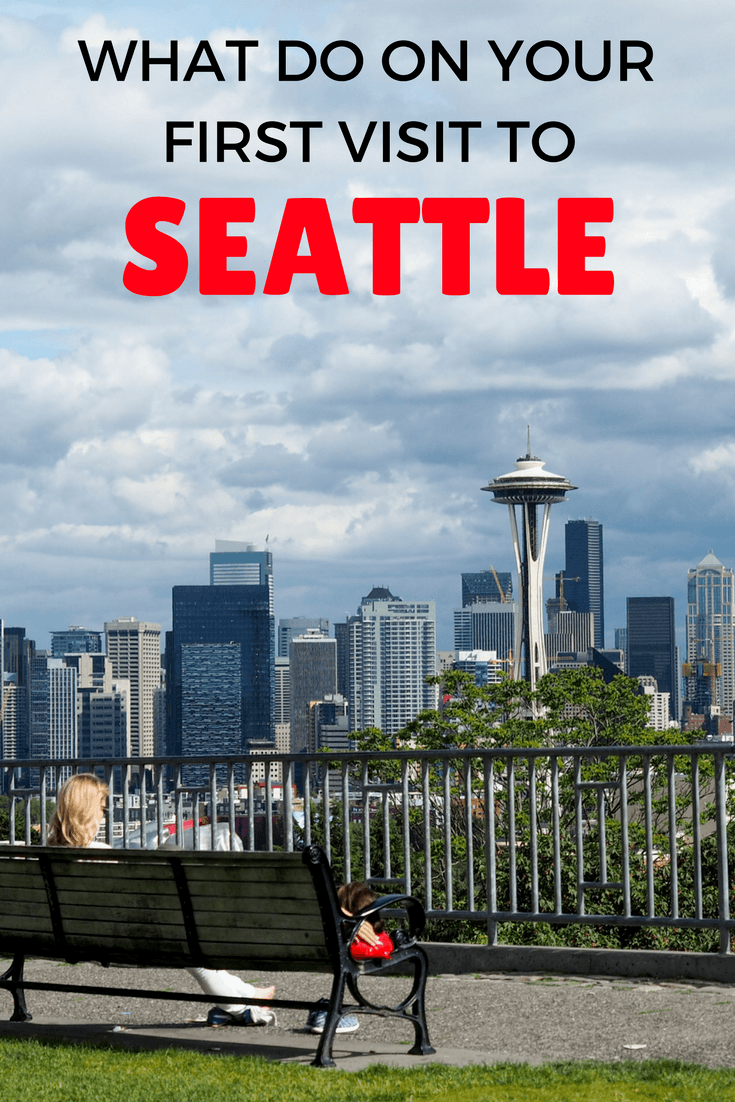 Things to do on your first trip to Seattle