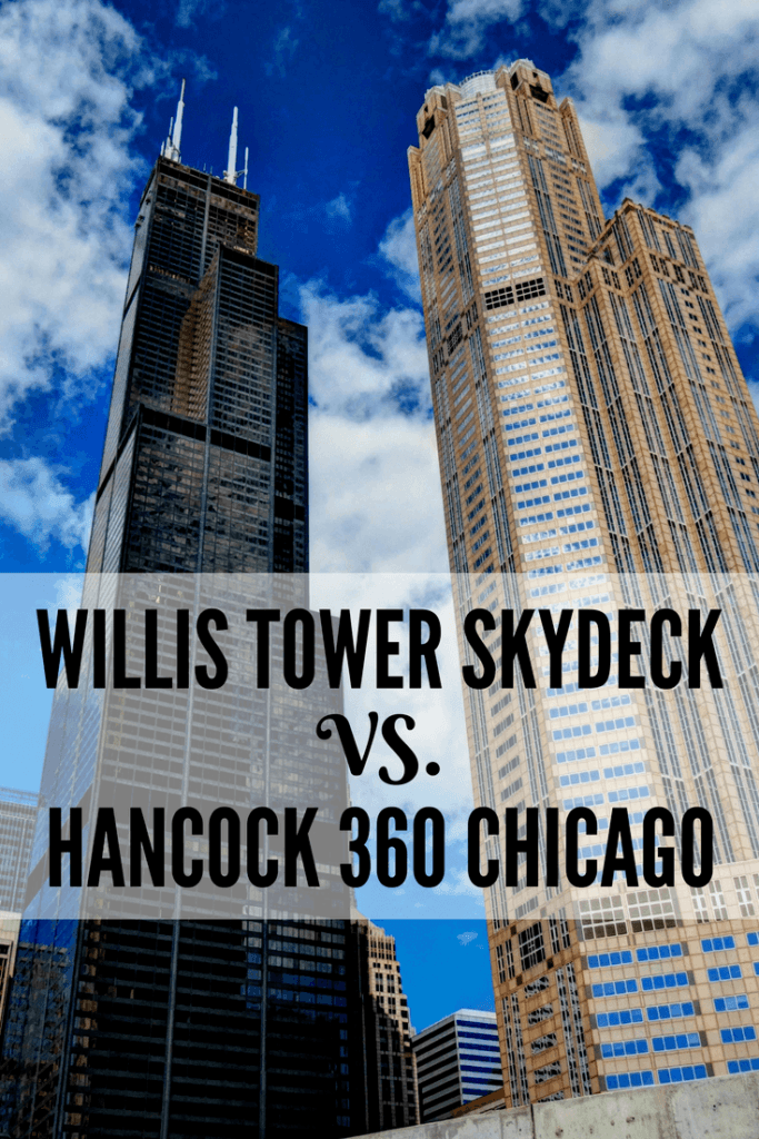 Willis Tower Skydeck vs. John Hancock 360 Chicago