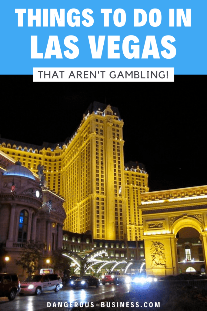 Things to Do in Las Vegas that aren't gambling