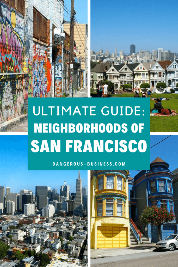 A guide to the neighborhoods of San Francisco