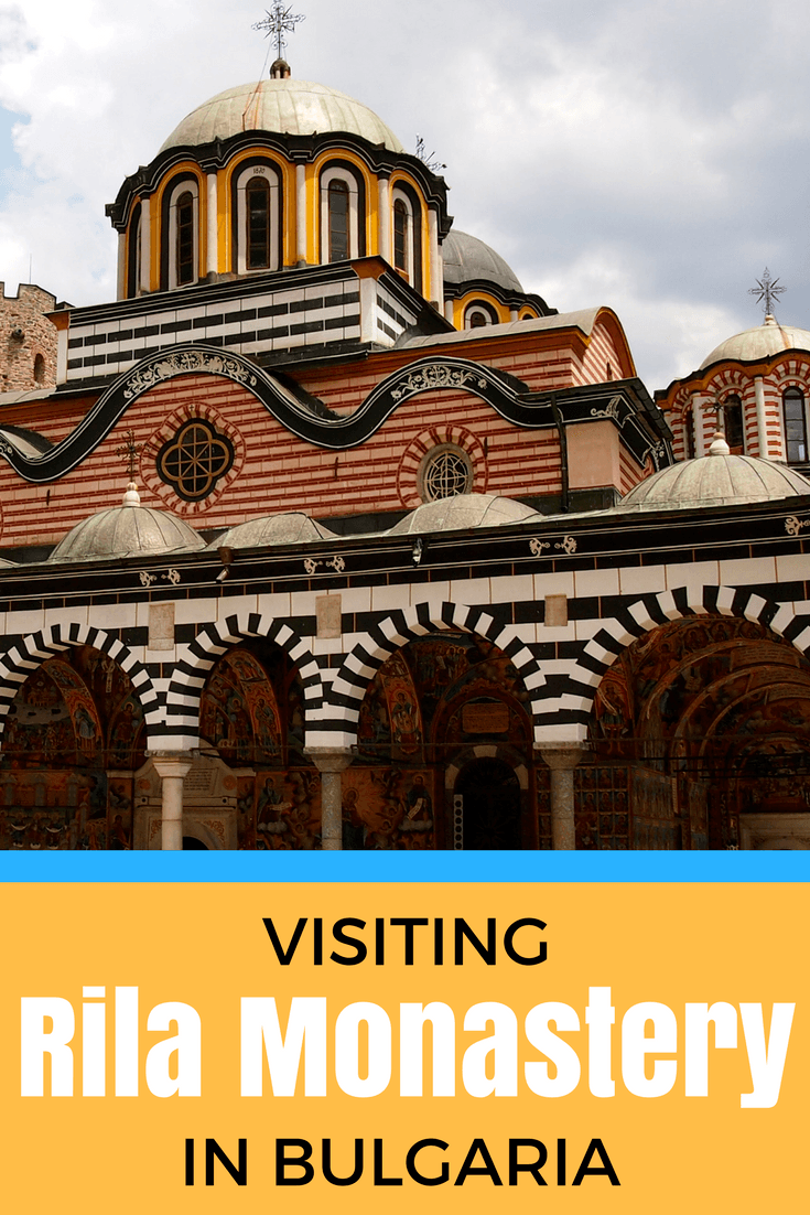 Visiting Rila Monastery in Bulgaria