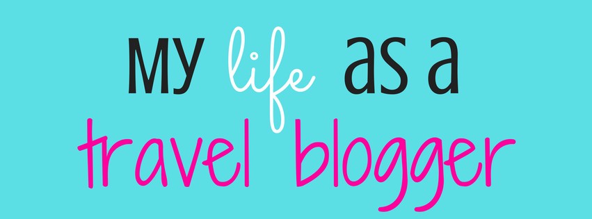 Life as a travel blogger