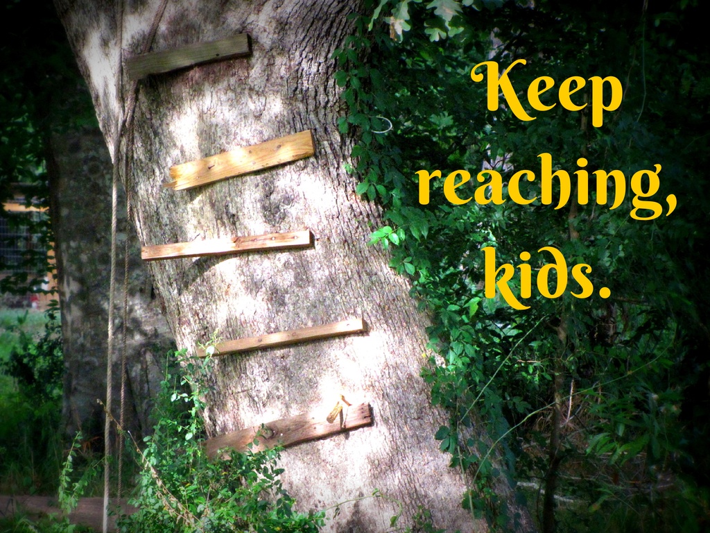 Keep reaching