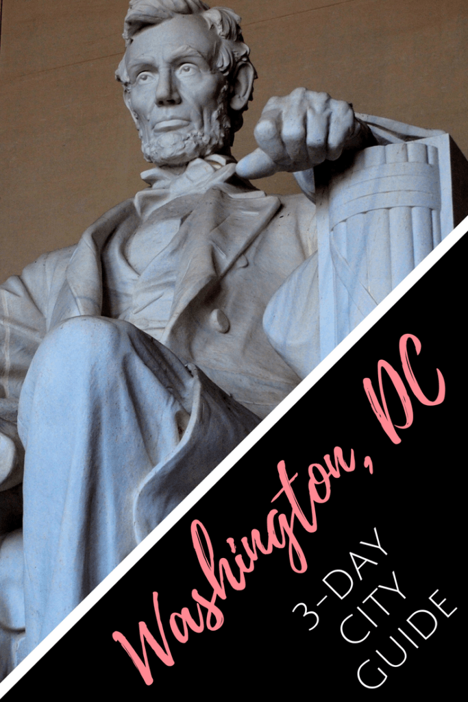 What to do with 3 days in Washington, DC