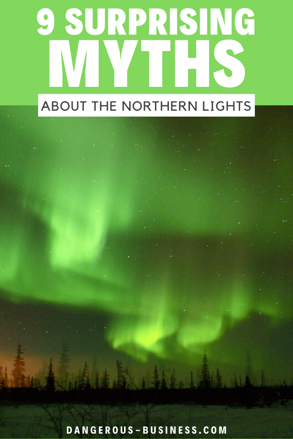 9 myths about the Northern Lights