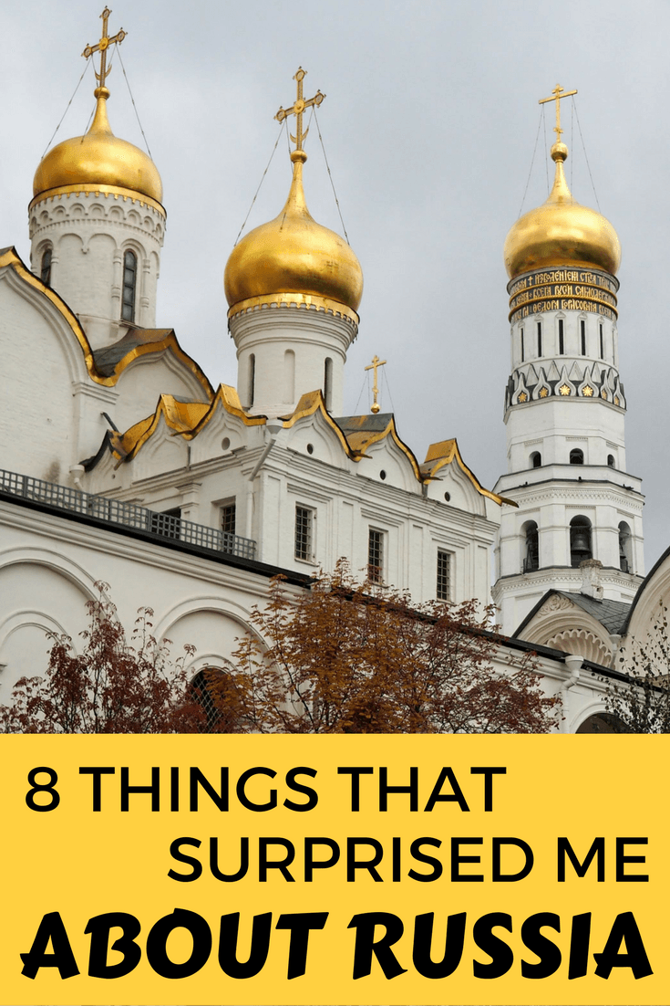 Things that surprised me about visiting Russia for the first time
