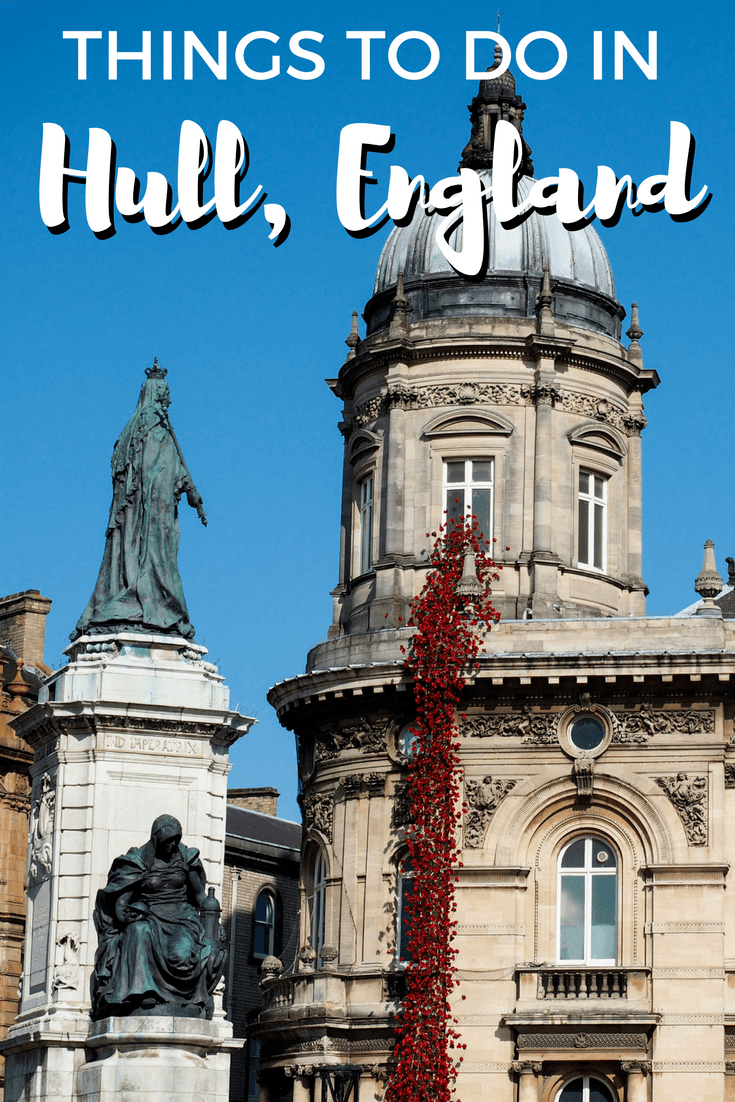 6 Reasons You Should Consider Visiting Hull England