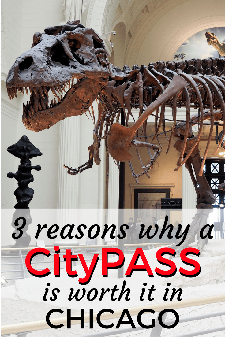 Reasons why buying a CityPASS is worth it in Chicago