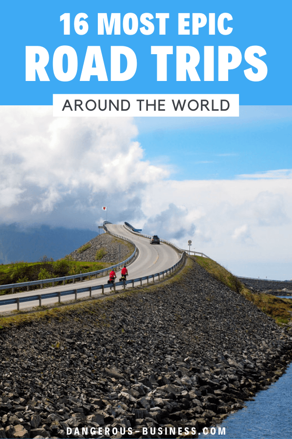 The Best Road Trips in the World