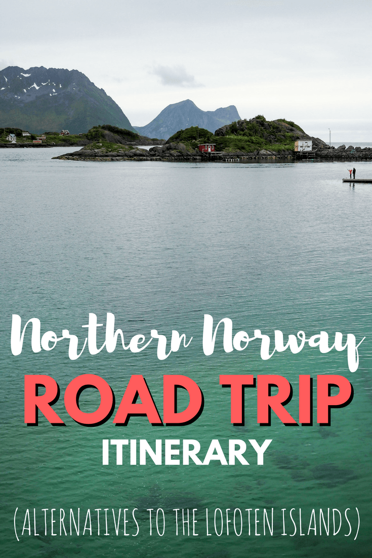 Northern Norway road trip itinerary