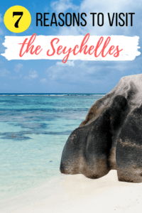 7 Reasons to Add the Seychelles to Your Bucket List