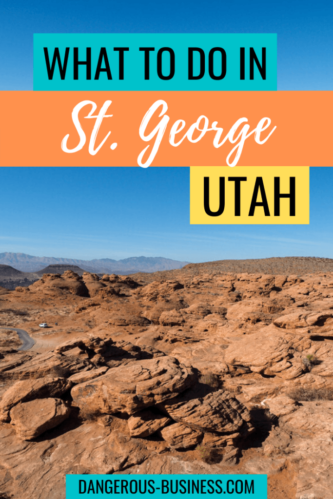 What to do in St. George, Utah