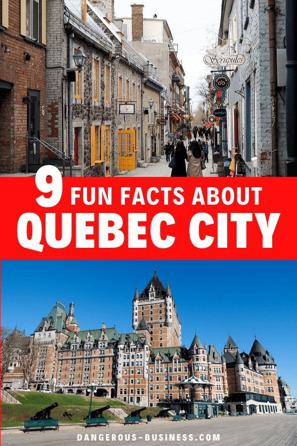 Fun facts about Quebec City