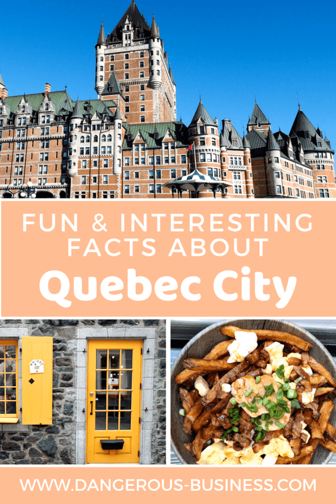 Fun and interesting facts about Quebec City