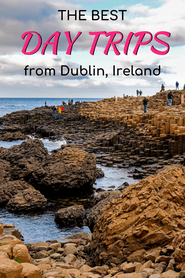 The best day trips to take from Dublin, Ireland