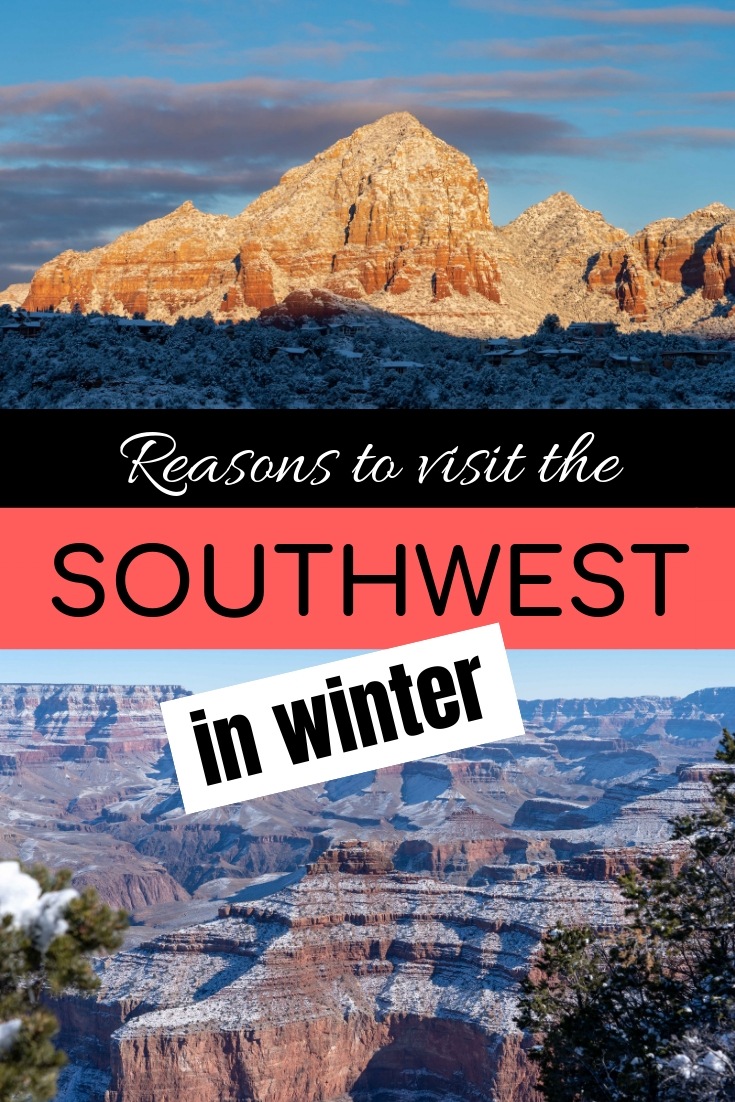 Reasons to visit the American Southwest in winter #travel #Southwest #USA #wintertravel