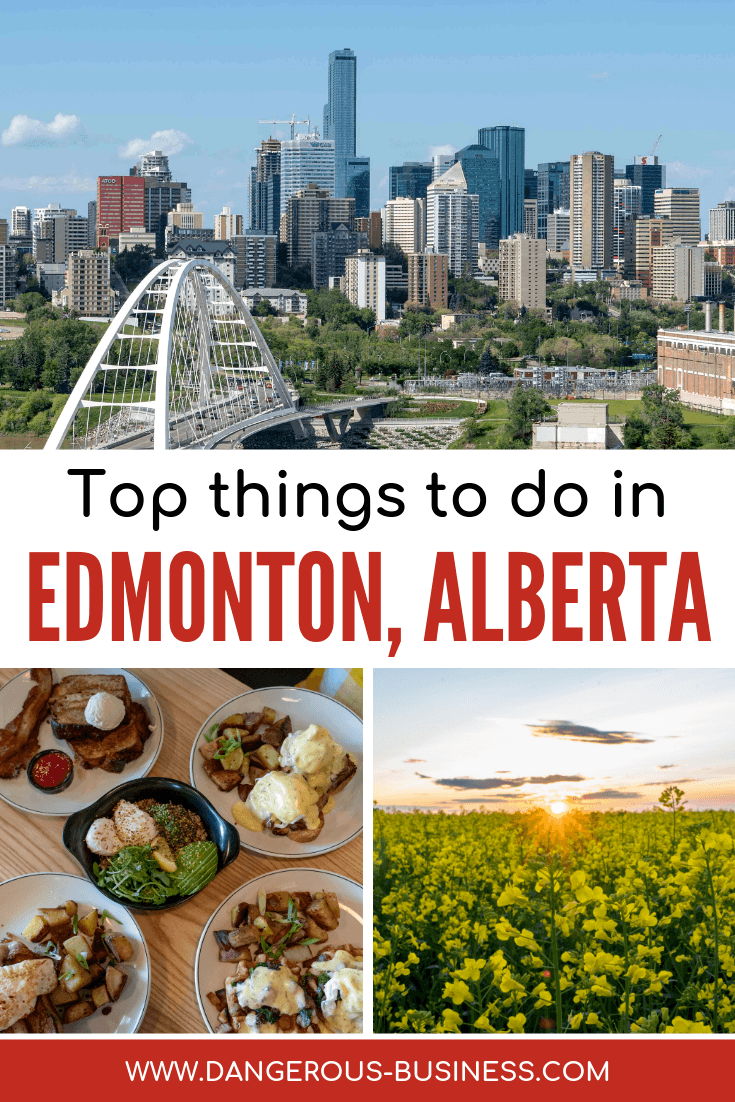 Top things to do in Edmonton, Alberta, Canada