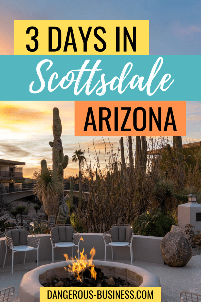 3 days in Scottsdale, Arizona