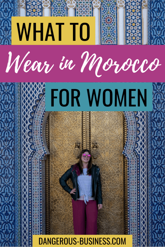 What to wear in Morocco for women