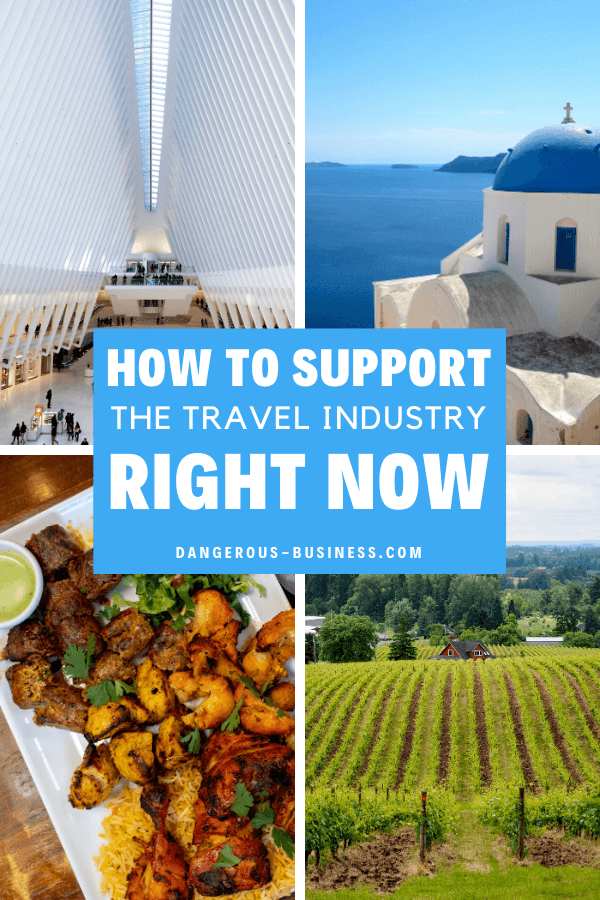 How to support the travel industry when you can't travel