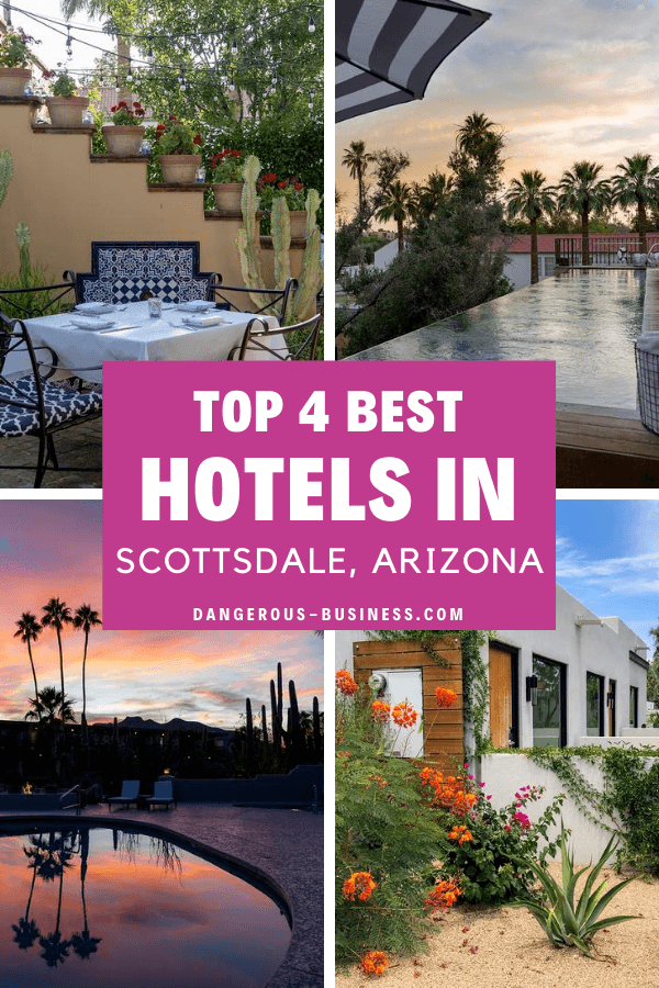 4 Great Hotels in Scottsdale, Arizona