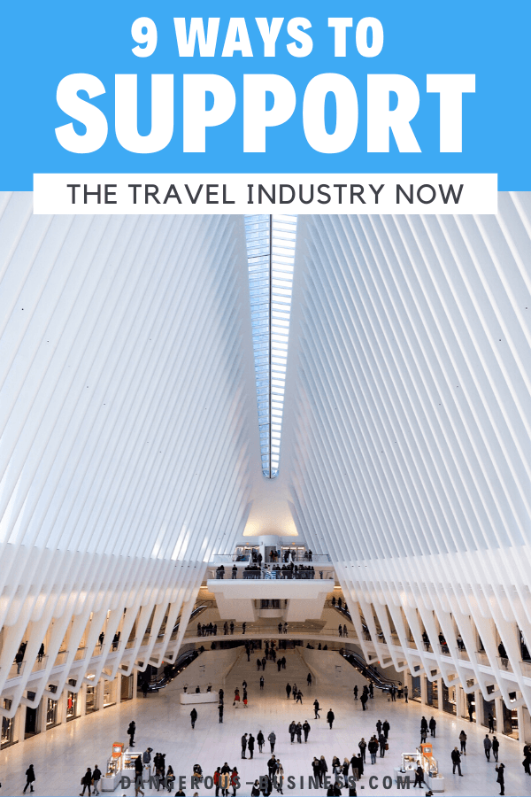 How to support the travel industry when you can't travel