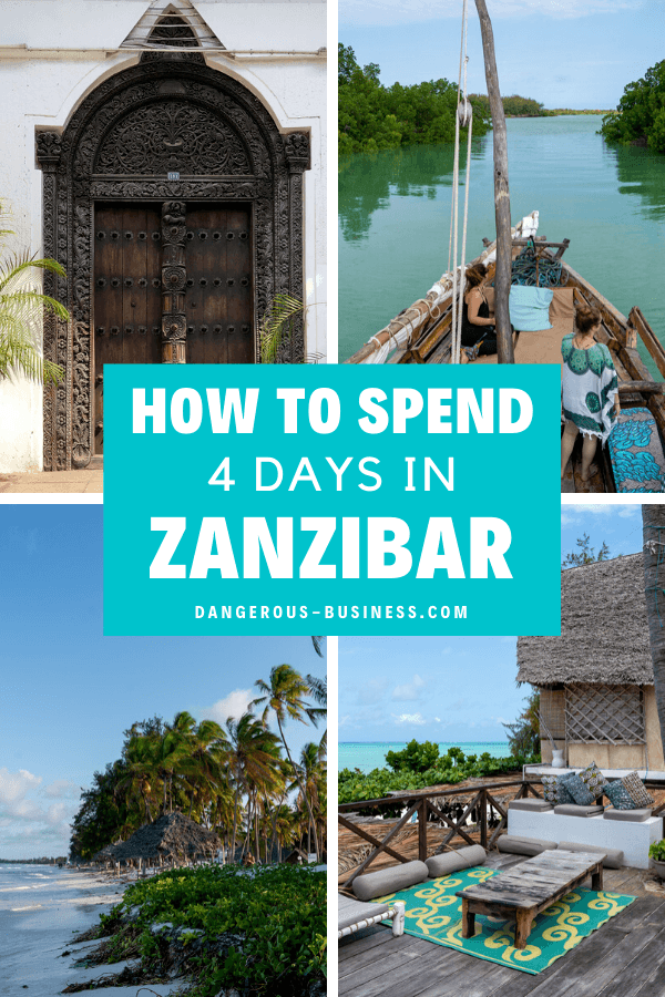 How to spend 4 days in Zanzibar