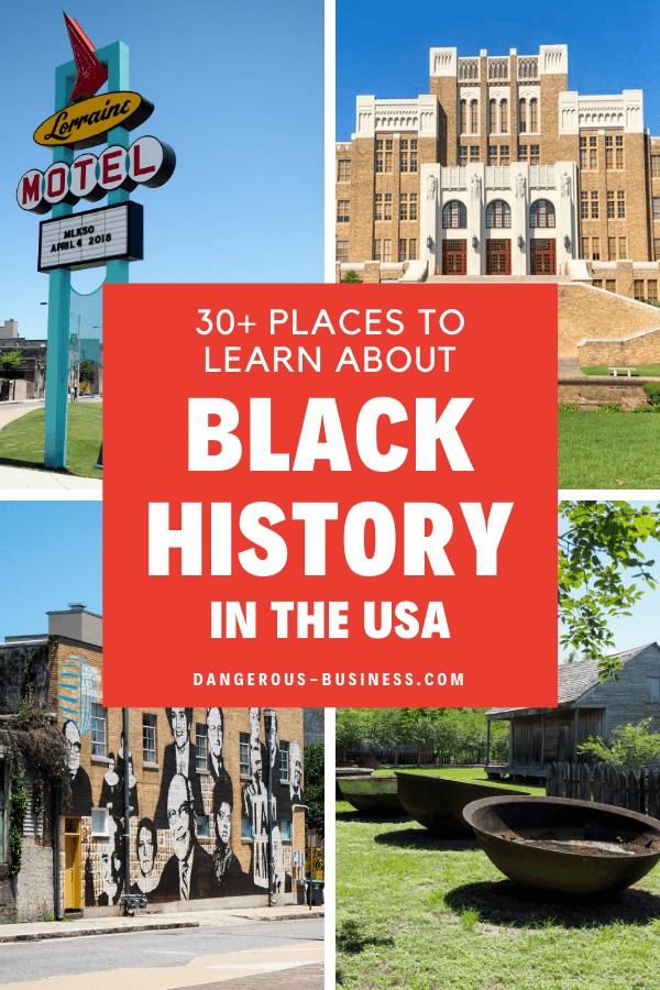Places to learn about Black History in the US