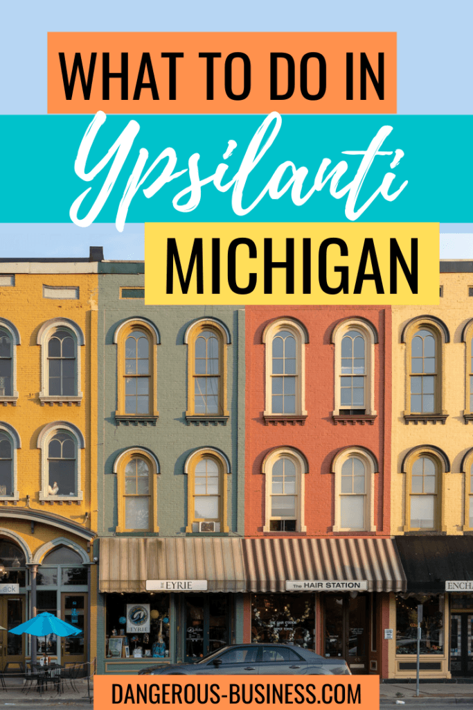 Things to do in Ypsilanti, Michigan