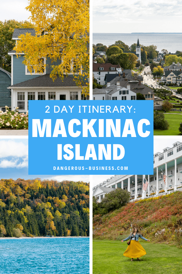 A 2-Day Itinerary for Mackinac Island