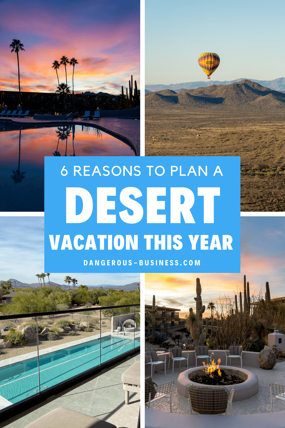 6 Reasons to Plan a Desert Vacation in the United States This Year